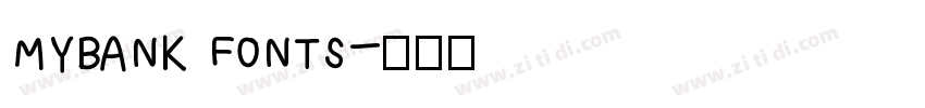 MYBANK FONTS字体转换